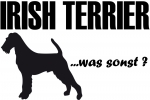 Aufkleber "Irish Terrier ...was sonst?"
